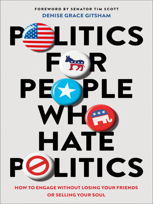 cover image of Politics for People Who Hate Politics